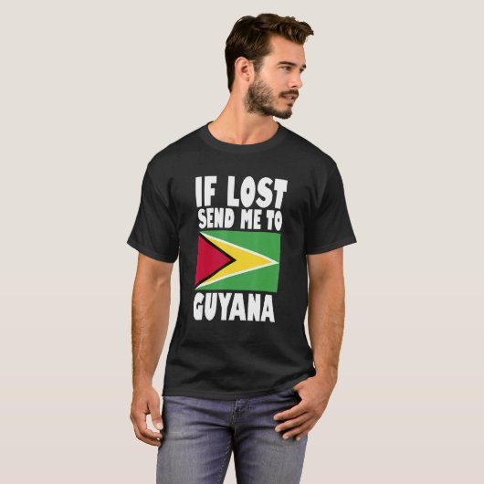 T-shirt Guyana Flag Design If lost send me to Guyana (Devant entier)