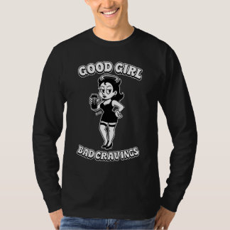 T-shirt Gwosts "Good Girl Bad Cravings Long Sleeve