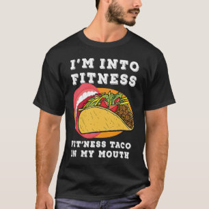 T-shirt Gym Food Je suis dans Fitness Fit'ness Taco In My