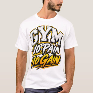 T-shirt GYM No Pain No Gain – Typographie de motivation au