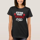 T-shirt Gym Now Adobo Later  Workout Humor Exercise (Devant)