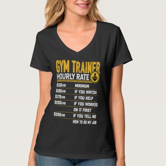 T-shirt GYM Trainer Hourly Rate  GYM Instructor Personal T (Devant)
