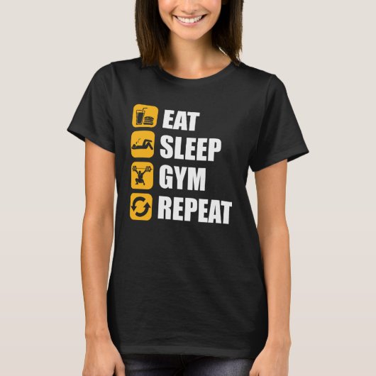 T-shirt Gym Workout Motivational Quote Eat Sleep Gym Repea (Devant)