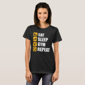 T-shirt Gym Workout Motivational Quote Eat Sleep Gym Repea (Devant entier)
