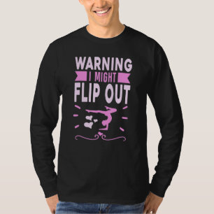 T-shirt Gymnaste Avertissement Je Pourrais Retourner Girl