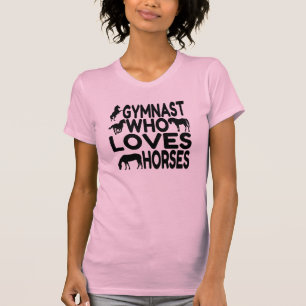 T-shirt Gymnaste qui aime les chevaux