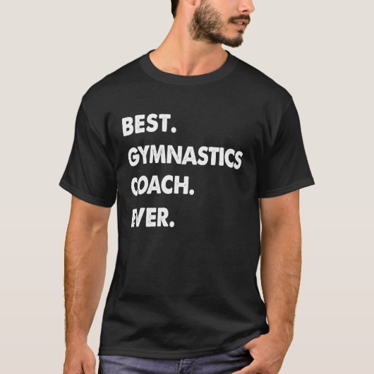 T-shirt Gymnastics Coach Profession Best Gymnastics Coach  (Devant)