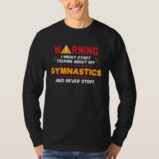 T-shirt Gymnastics Gymnast Joke Graphic (Devant)