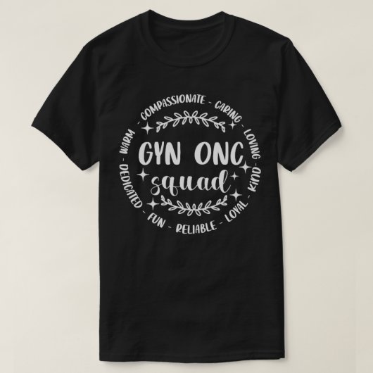 T-shirt GYN ONC Squad Gynécologue Squad Healthcare Gyneco (Design devant)
