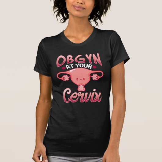 T-shirt Gynécologue obstétricien du Cube Cervix OBGYN (Devant)