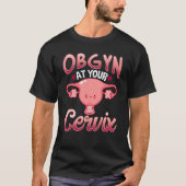 T-shirt Gynécologue obstétricien du Cube Cervix OBGYN (Devant)