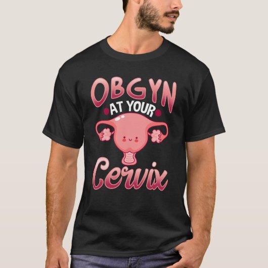 T-shirt Gynécologue obstétricien du Cube Cervix OBGYN (Devant)
