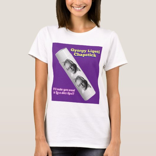 T-shirt Gyorgy Ligeti Chapstick (Devant)