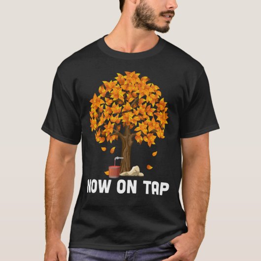 T-shirt H507 Now On Tap Funny Maple Syrup Maker  (Devant)