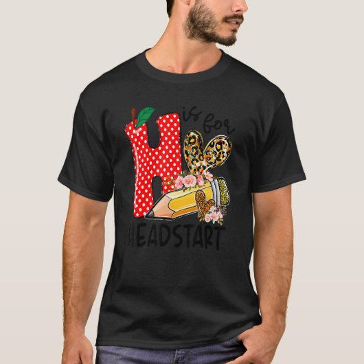 T-shirt H Est Pour Headstart Heureux Premier Jour D'Enseig (Devant)