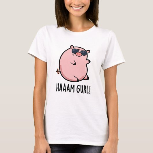 T-shirt Haaam Gurl Funny Pig Pun (Devant)