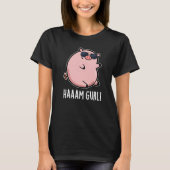 T-shirt Haaam Gurl Funny Pig Pun Dark BG (Devant)