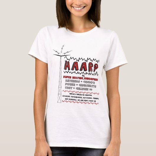 T-shirt HAARP surchauffe l'ionosphère (Devant)