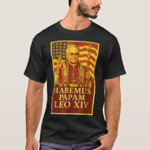 T-shirt Habemus Papam Pape Leo Xiv Catholique Amérique Vin