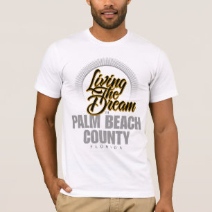 T-shirt Habitant le rêve dans le comté de Palm Beach
