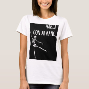 T-SHIRT HABLA CON MI MANO