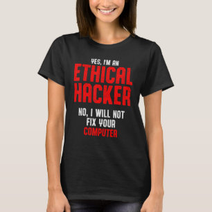 T-shirt Hacker éthique Cybersécurité It Pen Tester 2