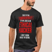 T-shirt Hacker éthique Cybersécurité It Pen Tester 7 (Devant)
