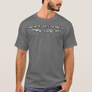T-shirt Hackers Donx27t Pause Ils Se Connectent