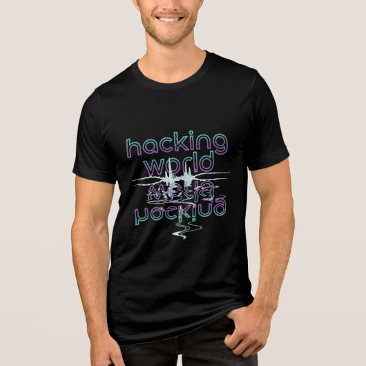 T-shirt 'Hacking world mirror' (Voorkant)
