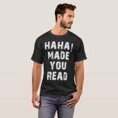 T-shirt haha vous a fait lire (Devant entier)