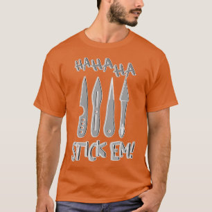 T-shirt HaHaHa Stickem Jetant Couteaux