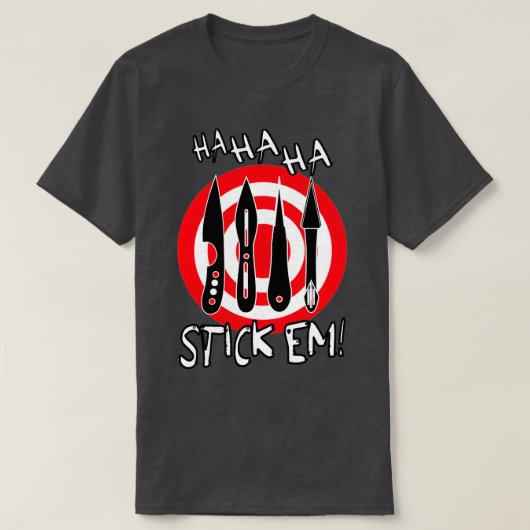 T-shirt HaHaHa Stickem Throwing Knives et cible 2 (Design devant)