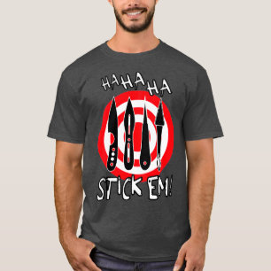 T-shirt HaHaHa Stickem Throwing Knives et cible 2