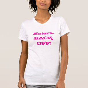 T-shirt Haineux. .BACK OFF !