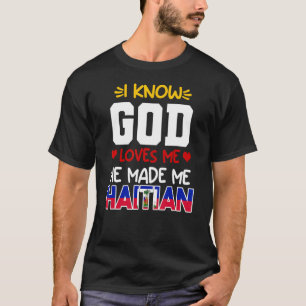 T-shirt Haïti Haïti Amour Drapeau Fier Ayiti Dieu Coeur de