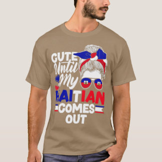 T-shirt Haïti Haïti Haïti Haïti Drapeau Maudit Jusqu'À Ma 