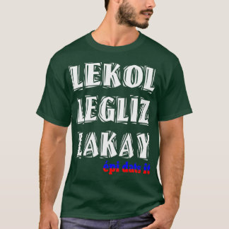 T-shirt Haïti Lekol Legliz Lakay Haïti Drapeau créole