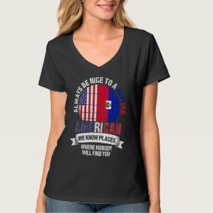 T-shirt Haïtien Américain Nous connaissons des endroits où