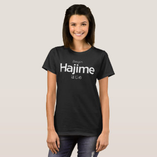 T-shirt Hajime, commencent, commencent, Japonais, arts