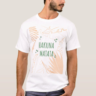 T-shirt Hakuna Matata : Faire place à une vie sans souci