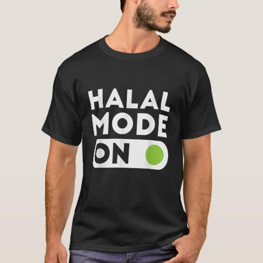 T-shirt Halal Mode On Ramadan Kareem Muslim Islam  (Devant)