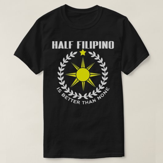 T-shirt Half Filipino Philippines Pride (Design devant)