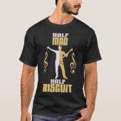 T-shirt Half Man Half Biscuit (Devant)