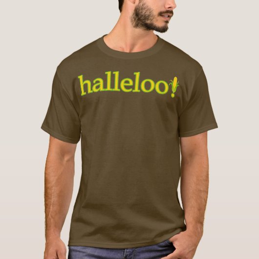 T-shirt Halleloo Corn Queen - Funny Drag Queen Premium (Devant)