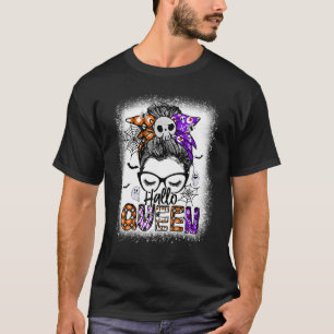 T-shirt Hallo Queen Messy Bun Witch Costume d'Halloween