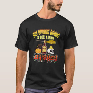 T-shirt Halloween Adulte Mon Broom Broke Maintenant Je Boi