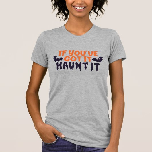 T-shirt Halloween adulte | Si Vous L'Avez, Haunt It (Devant)