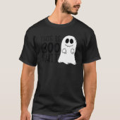 T-shirt Halloween Boo Ghost Quote (Devant)