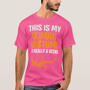T-shirt Halloween Ça Mon Humain Je Suis Vraiment Un Gecko