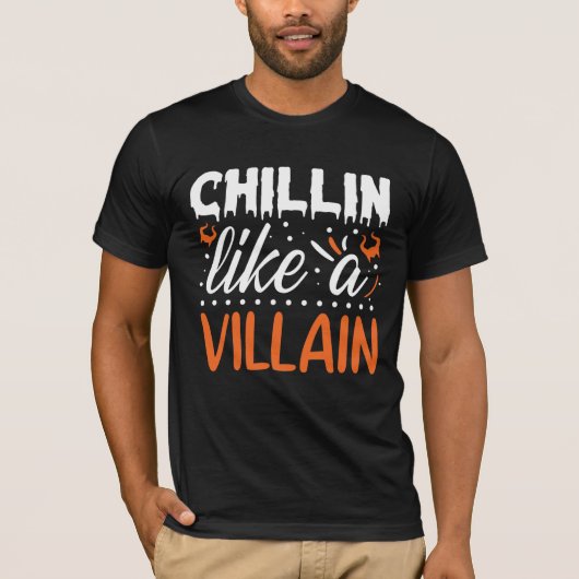 T-shirt Halloween Chillin comme un méchant drôle (Devant)